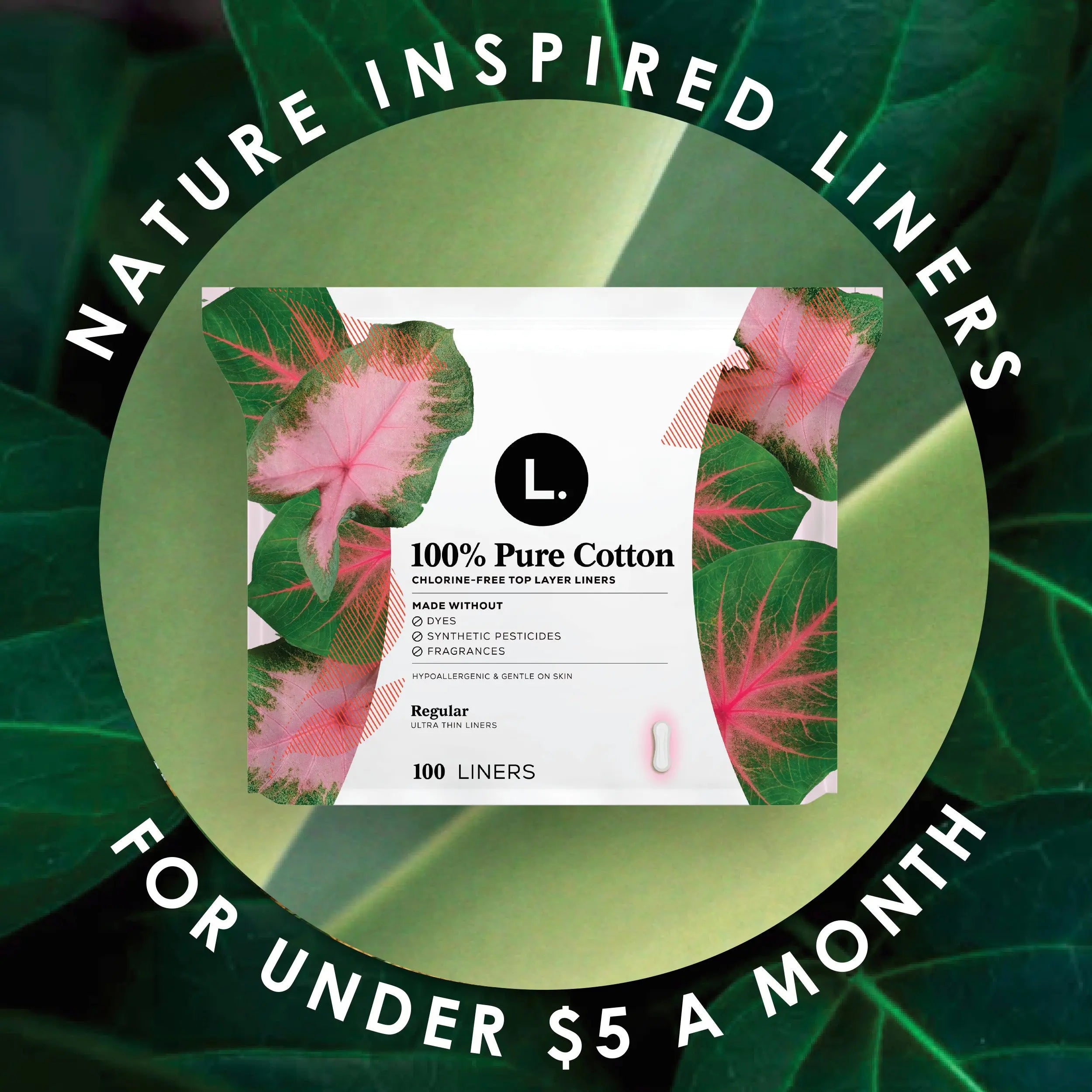 Transparent packaging of L. Period Liners showcasing trust in ingredients